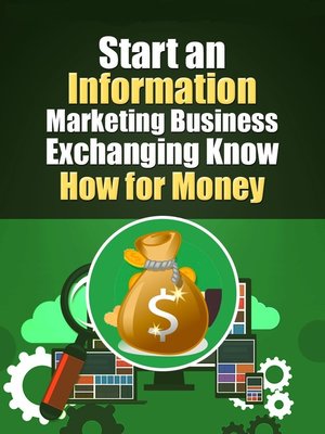 cover image of Start an Information Marketing Business Exchanging Know How For Money